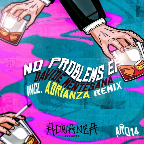 Davide Mentesana - No Problems EP [AR014]